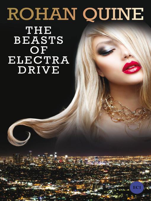 Upplýsingar um The Beasts of Electra Drive eftir Rohan Quine - Biðlisti